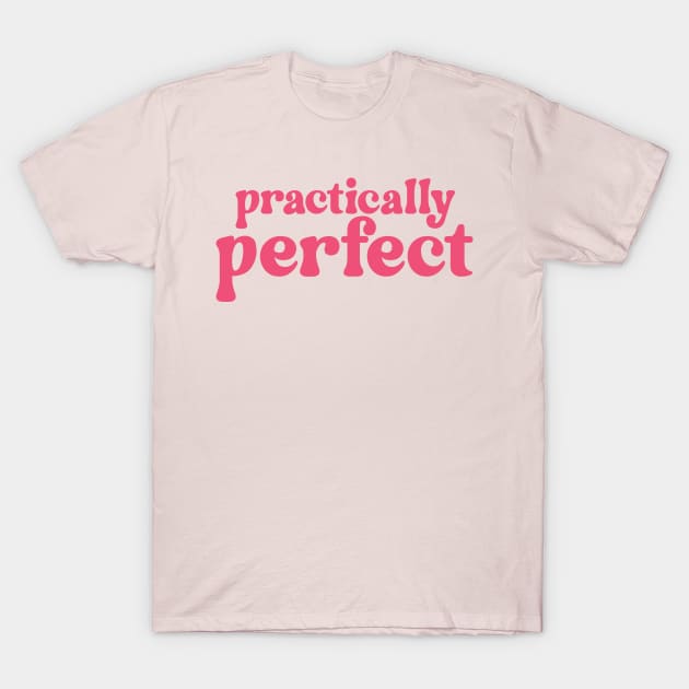 Practically perfect T-Shirt by vintage-corner